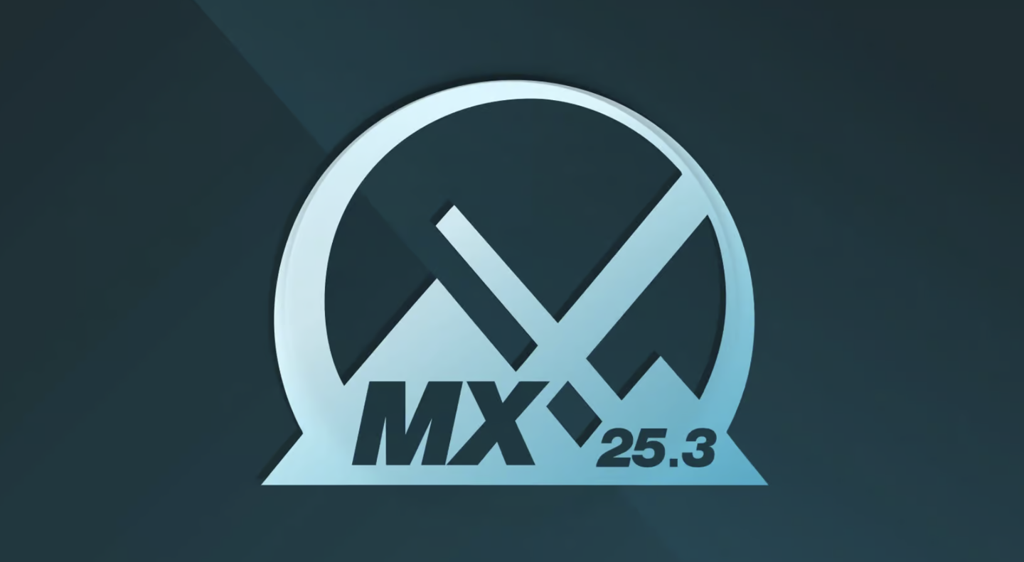 MX Linux 25.3新版发布：内核更新、验签工具上线，适合谁升级？