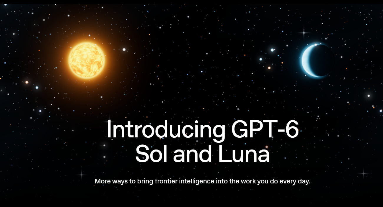 GPT-6 Sol/Luna发布：API降价50%，开发者怎么选