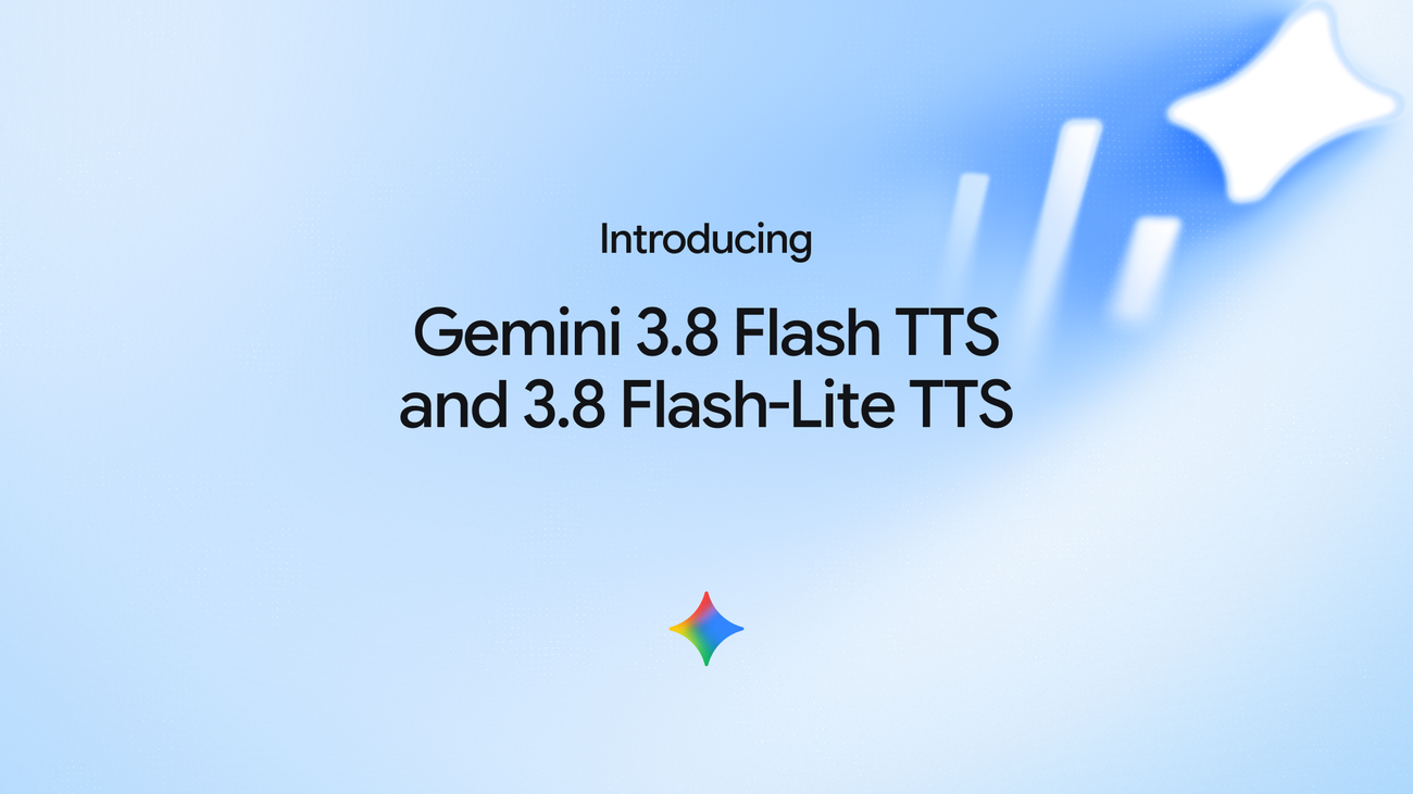 谷歌推Gemini 3.8双TTS模型：无限语音库，创作人该跟进吗
