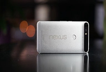 谷歌Nexus 6P成为逆天神器 手机市场份额提升较大