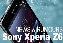 索尼Xperia Z6曝出新消息 性能提升是关键