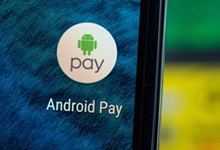 Android Pay将进驻英国市场！Samsung Pay是头号敌人