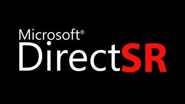 一次开发支持所有DLSS/FSR/XeSS！微软公布全新超分技术API“DirectSR”