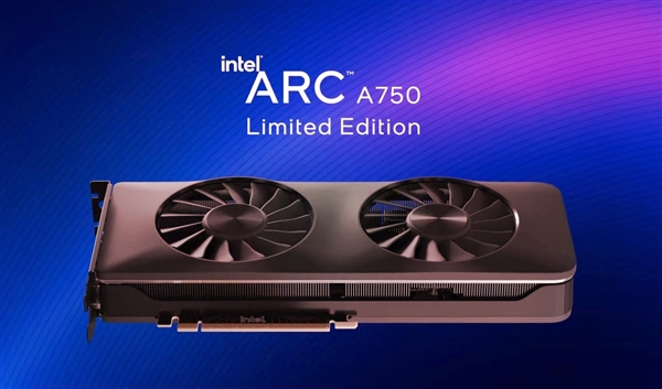 这就是Intel显卡的意义!Arc A750限量版199美元史低价达成