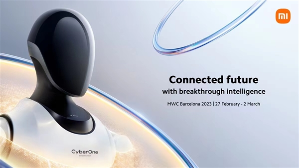 雷军宣布小米参加MWC 2023大会！铁大、铁蛋机器人海外亮相