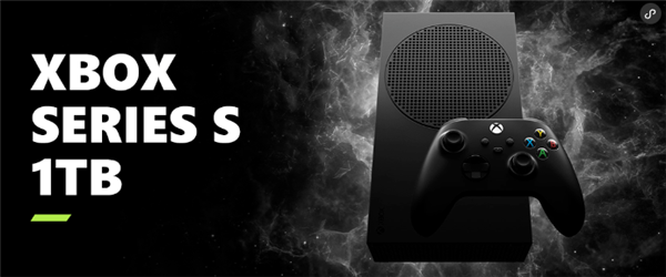 微软Xbox Series S国行新版本发布：黑色1TB 比
