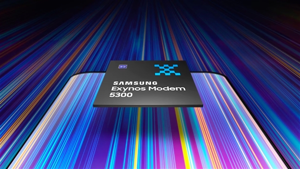升级4nm!三星发布最新5G基带芯片Exynos 5300:万兆网速